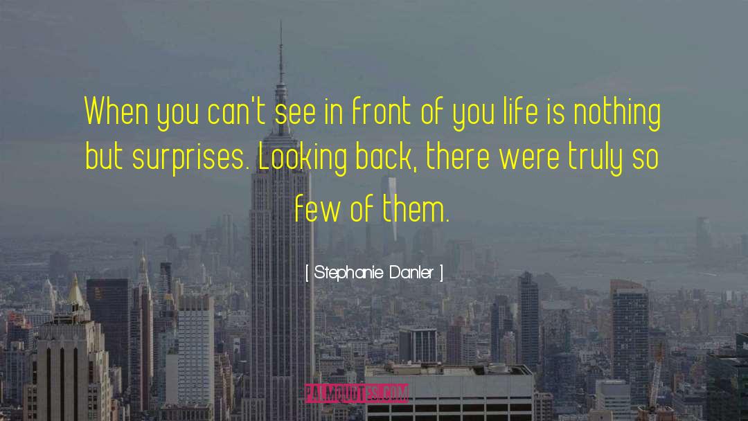 Life Is Nothing But Drama quotes by Stephanie Danler