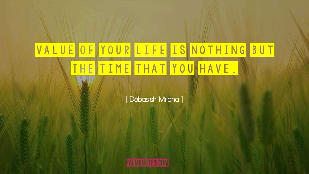 Life Is Nothing quotes by Debasish Mridha