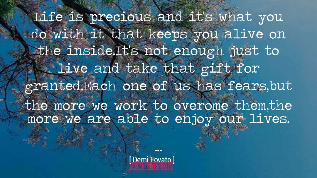 Life Is Precious quotes by Demi Lovato