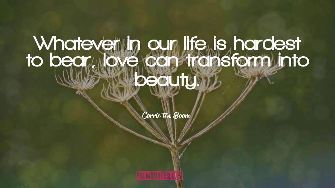 Life Is quotes by Corrie Ten Boom
