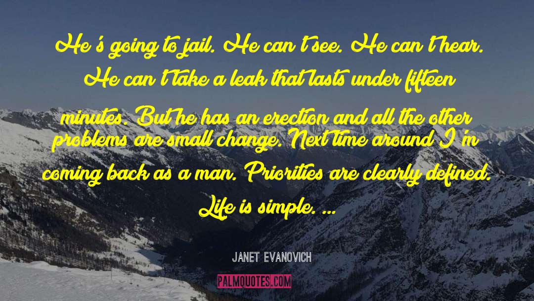 Life Is Simple quotes by Janet Evanovich