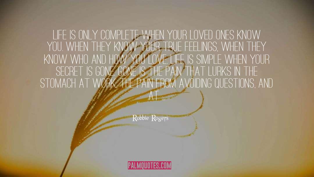 Life Is Simple quotes by Robbie Rogers