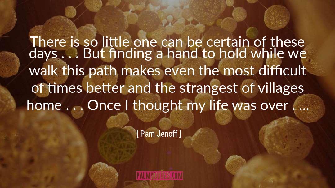 Life Is So Beautiful quotes by Pam Jenoff