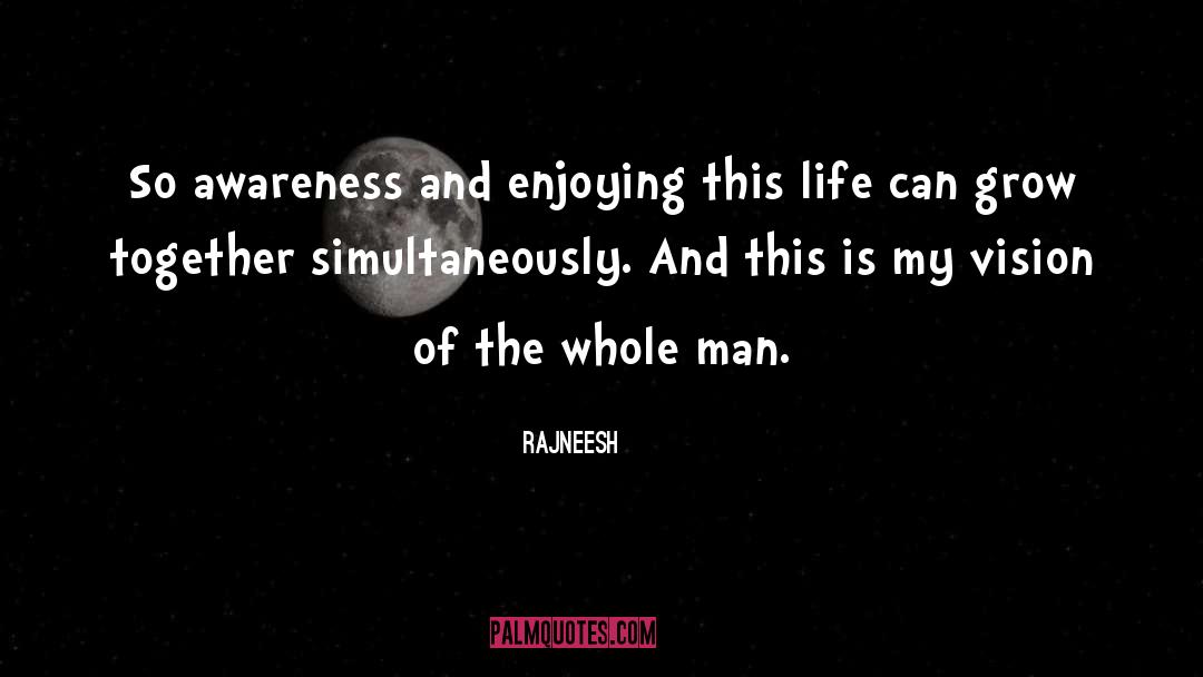 Life Is So Fleeting quotes by Rajneesh