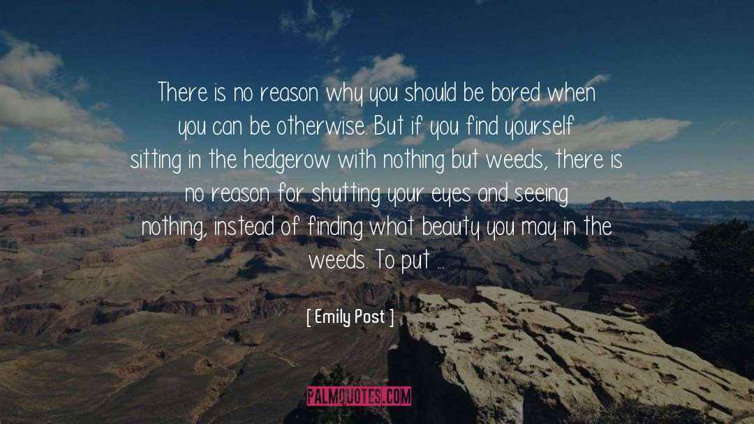 Life Is Too Short quotes by Emily Post