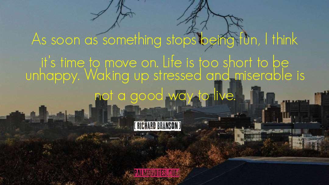 Life Is Too Short quotes by Richard Branson