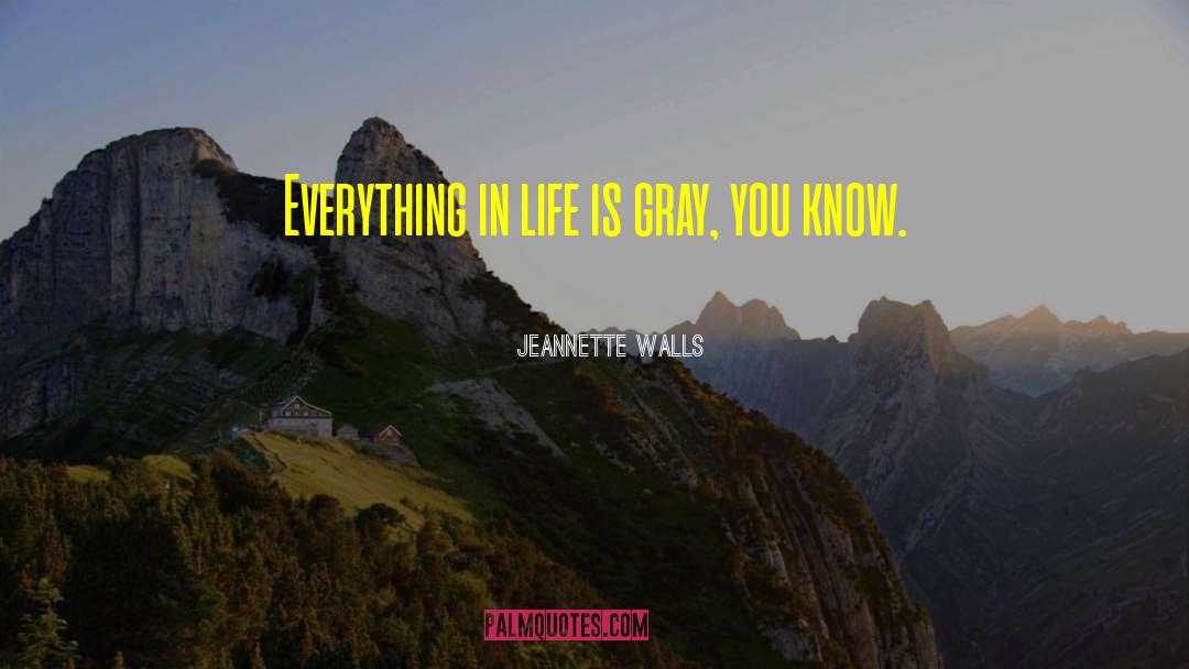 Life Is Uncontrollable quotes by Jeannette Walls