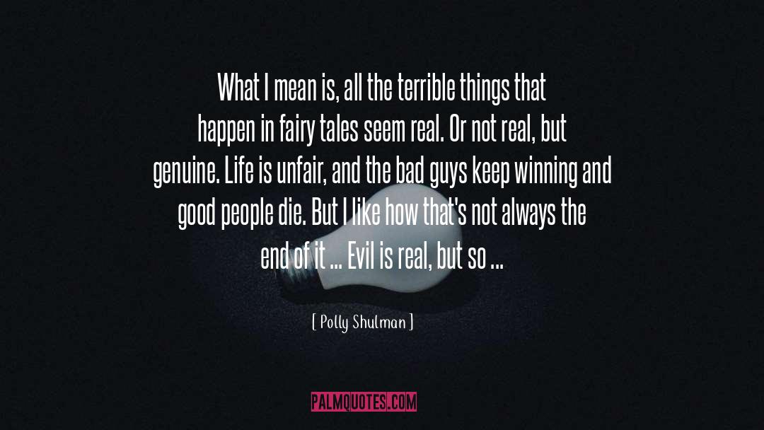 Life Is Unfair quotes by Polly Shulman