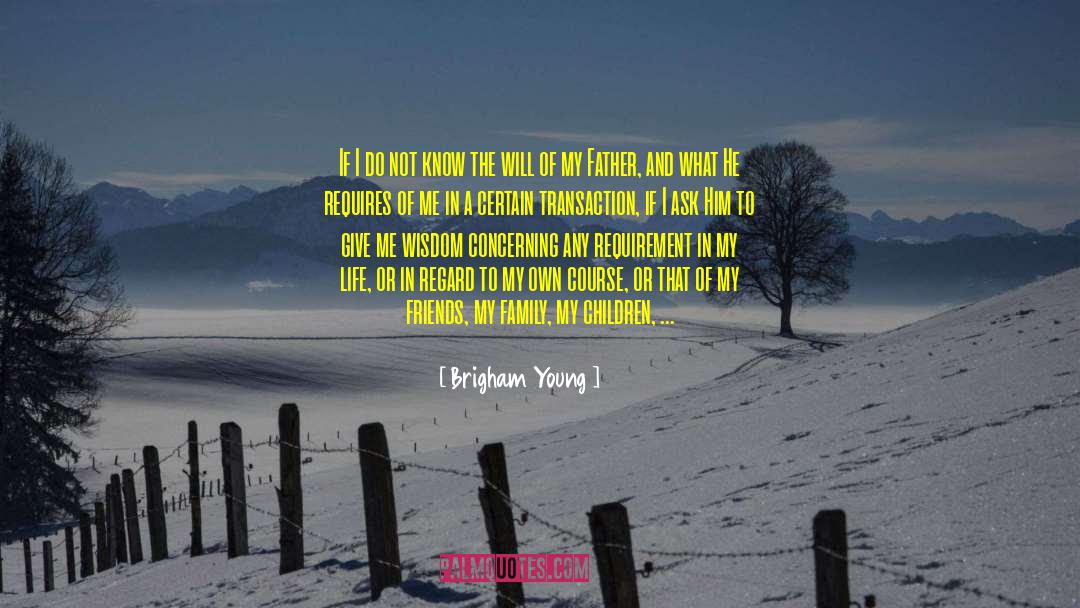 Life Is Very Simple quotes by Brigham Young