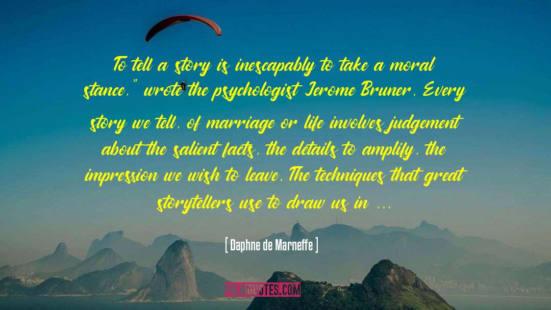 Life Judgement Justice quotes by Daphne De Marneffe