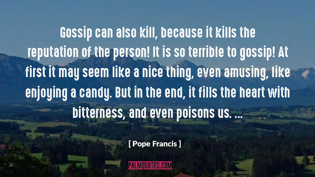 Life Kills Us quotes by Pope Francis