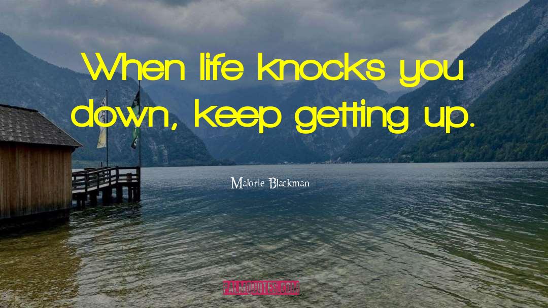 Life Knocks You Down quotes by Malorie Blackman