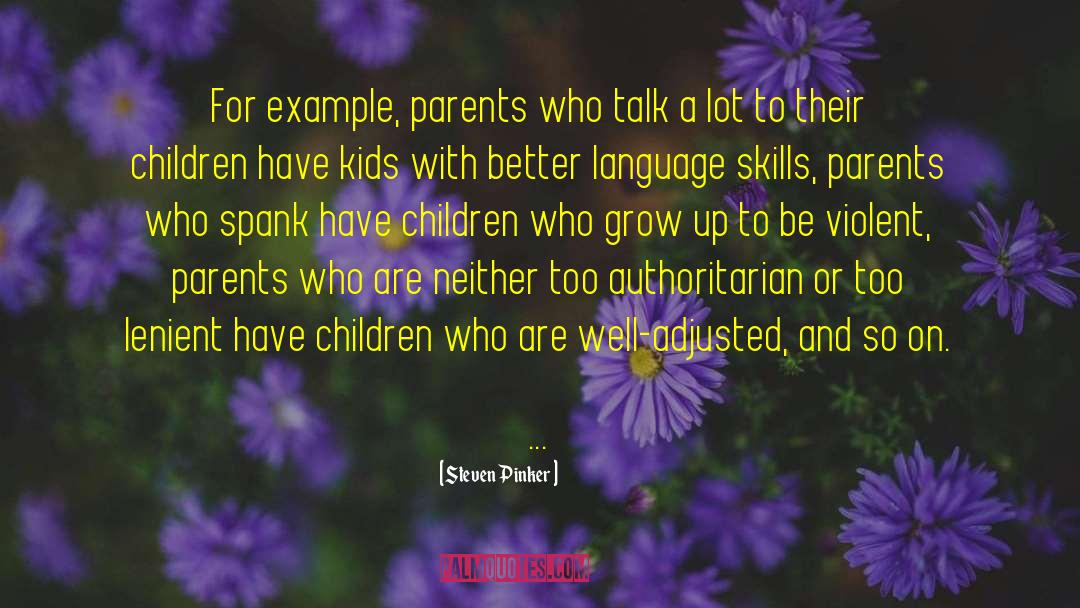 Life Lessons And Growing Up quotes by Steven Pinker