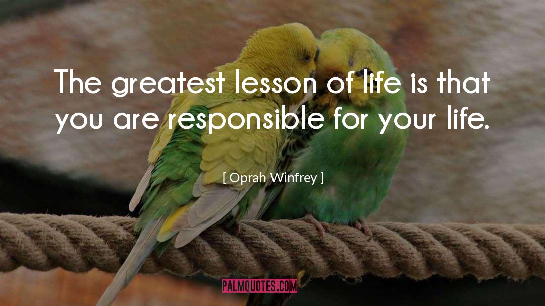 Life Lessons Wisdom quotes by Oprah Winfrey