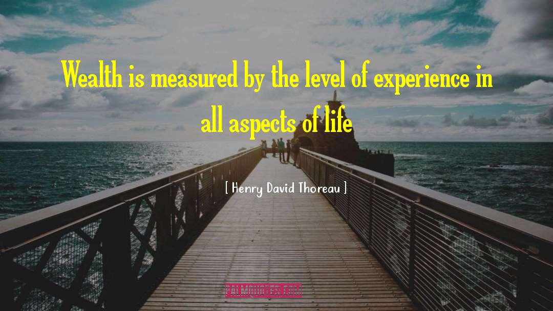Life Levels quotes by Henry David Thoreau