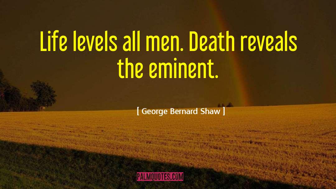 Life Levels quotes by George Bernard Shaw