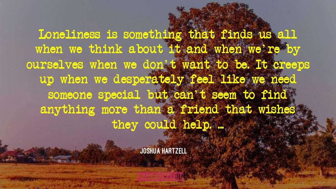 Life Life Experience quotes by Joshua Hartzell