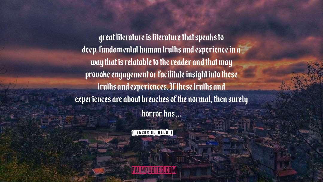 Life Literature Love quotes by Jacob M. Held