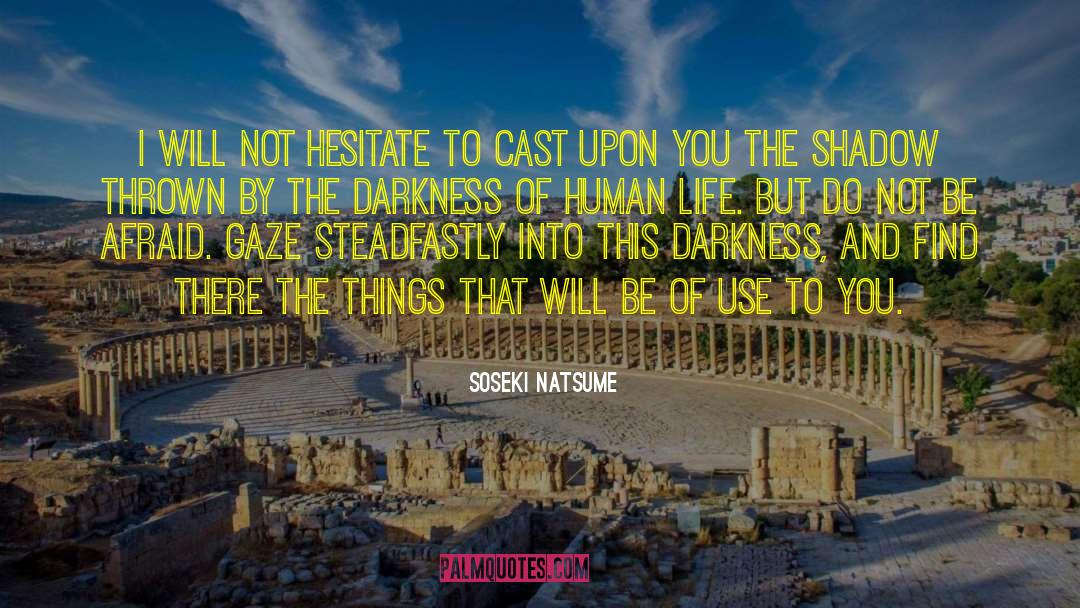 Life Logic quotes by Soseki Natsume