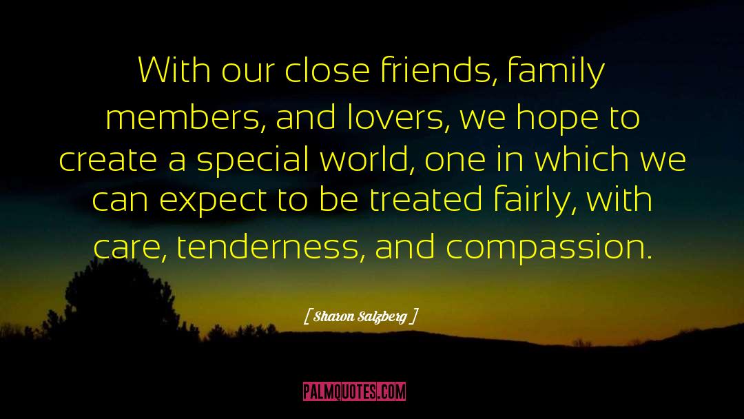 Life Love Friends And Family quotes by Sharon Salzberg