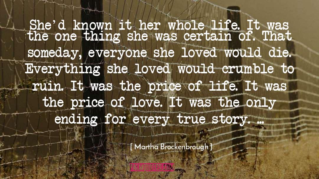 Life Love Truth quotes by Martha Brockenbrough