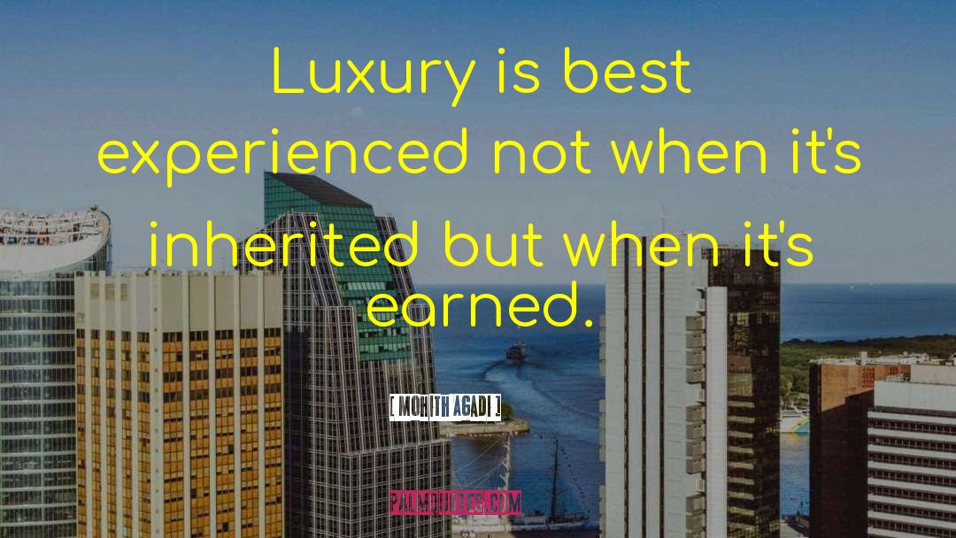 Life Luxury quotes by Mohith Agadi