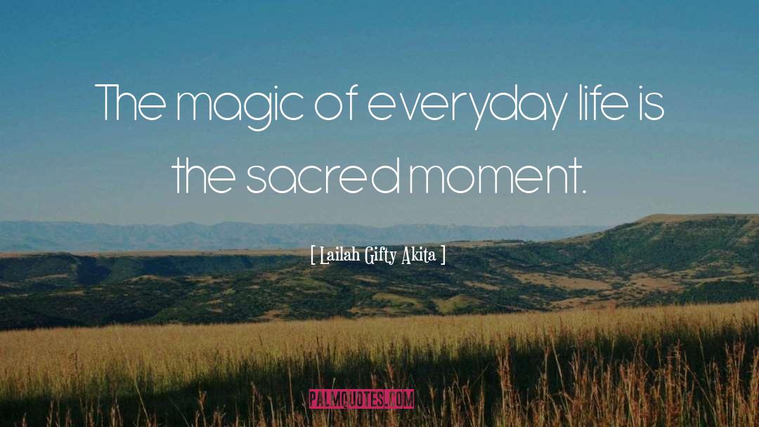 Life Magic quotes by Lailah Gifty Akita