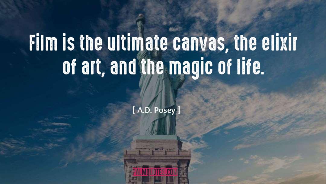 Life Magic quotes by A.D. Posey