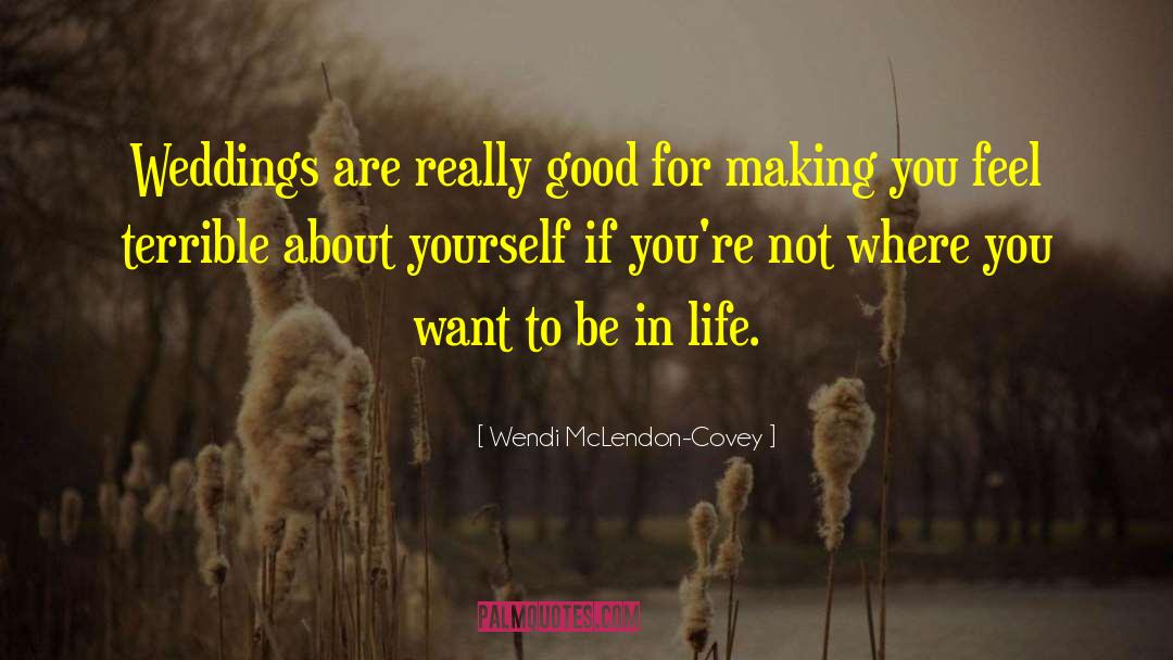 Life Making You Strong quotes by Wendi McLendon-Covey