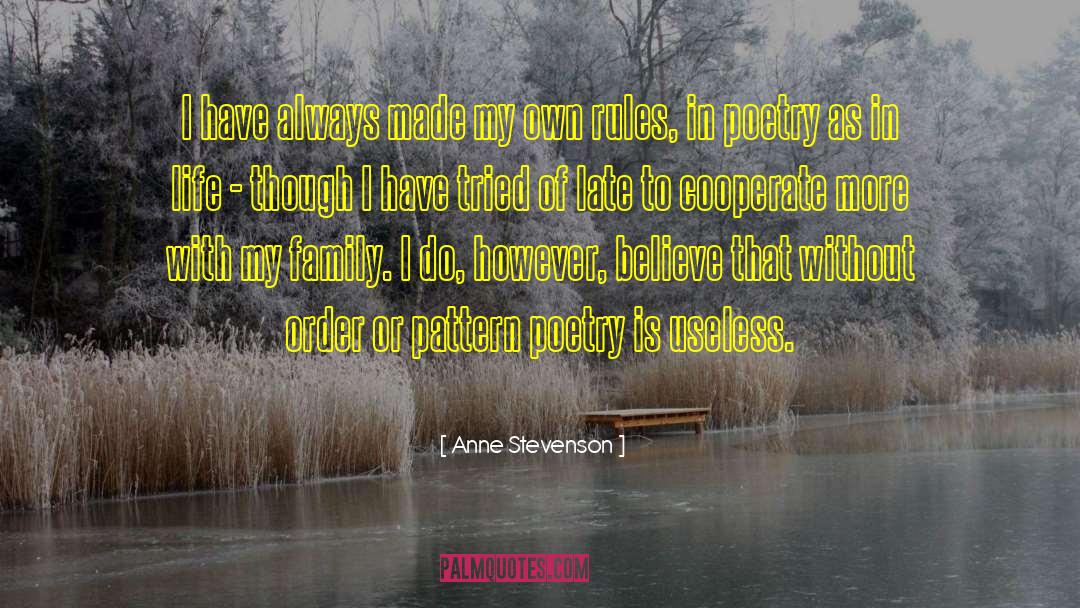 Life Management quotes by Anne Stevenson