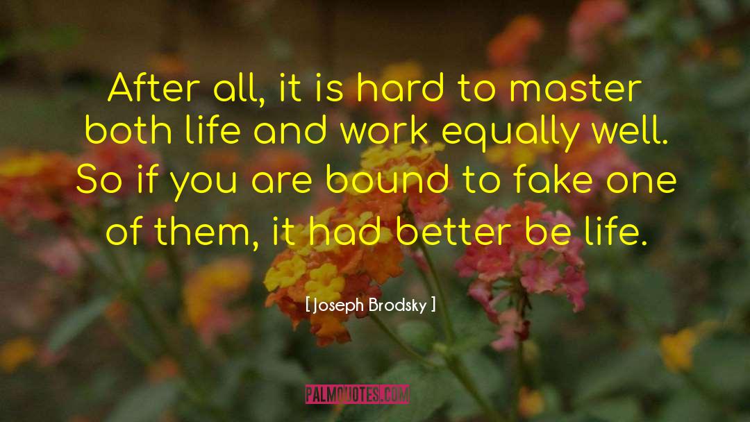 Life Masters Leadership quotes by Joseph Brodsky