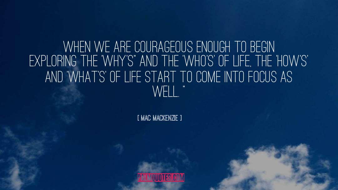 Life Meaning quotes by Mac MacKenzie