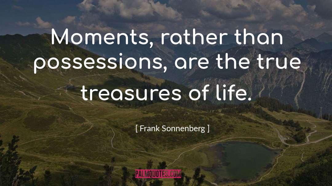 Life Memories quotes by Frank Sonnenberg