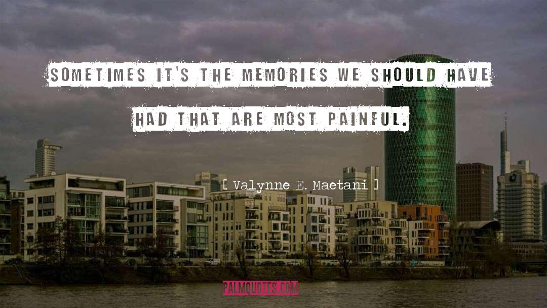 Life Memories quotes by Valynne E. Maetani