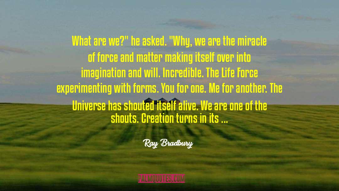 Life Message quotes by Ray Bradbury