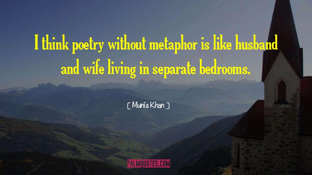 Life Metaphor quotes by Munia Khan
