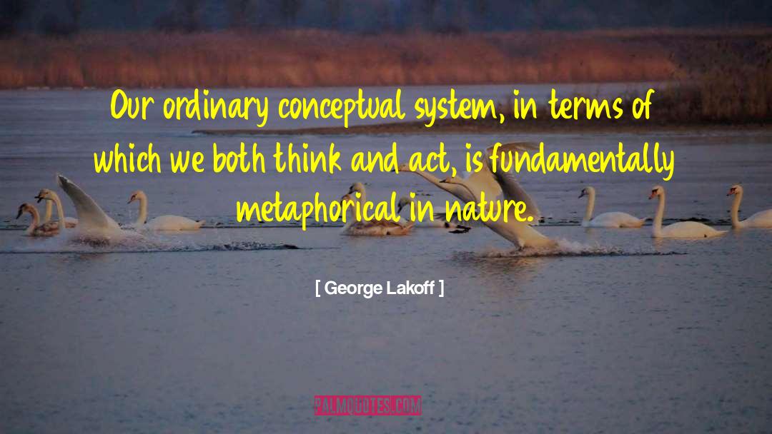 Life Metaphor quotes by George Lakoff