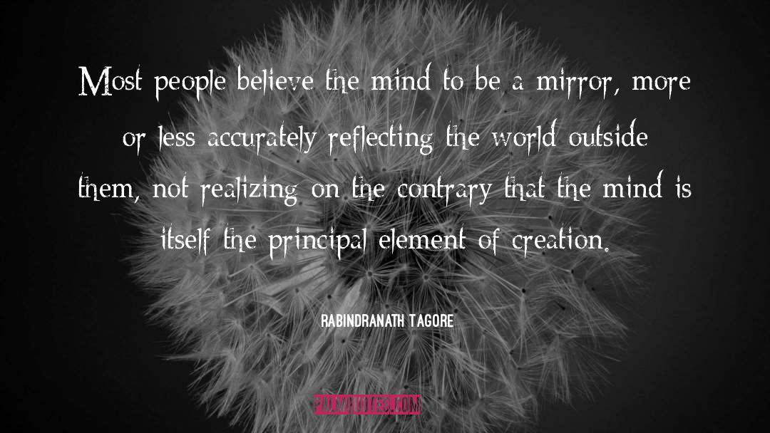Life Mirror quotes by Rabindranath Tagore