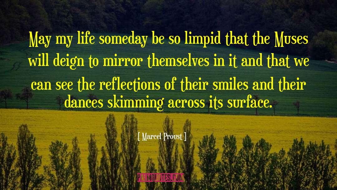 Life Mirror quotes by Marcel Proust