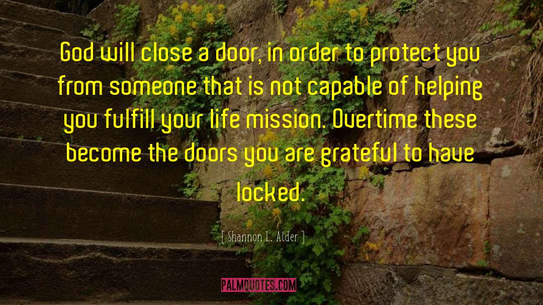 Life Mission quotes by Shannon L. Alder