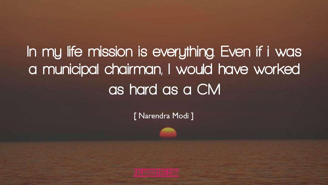 Life Mission quotes by Narendra Modi
