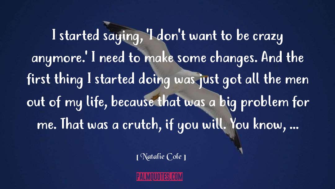 Life Missions quotes by Natalie Cole