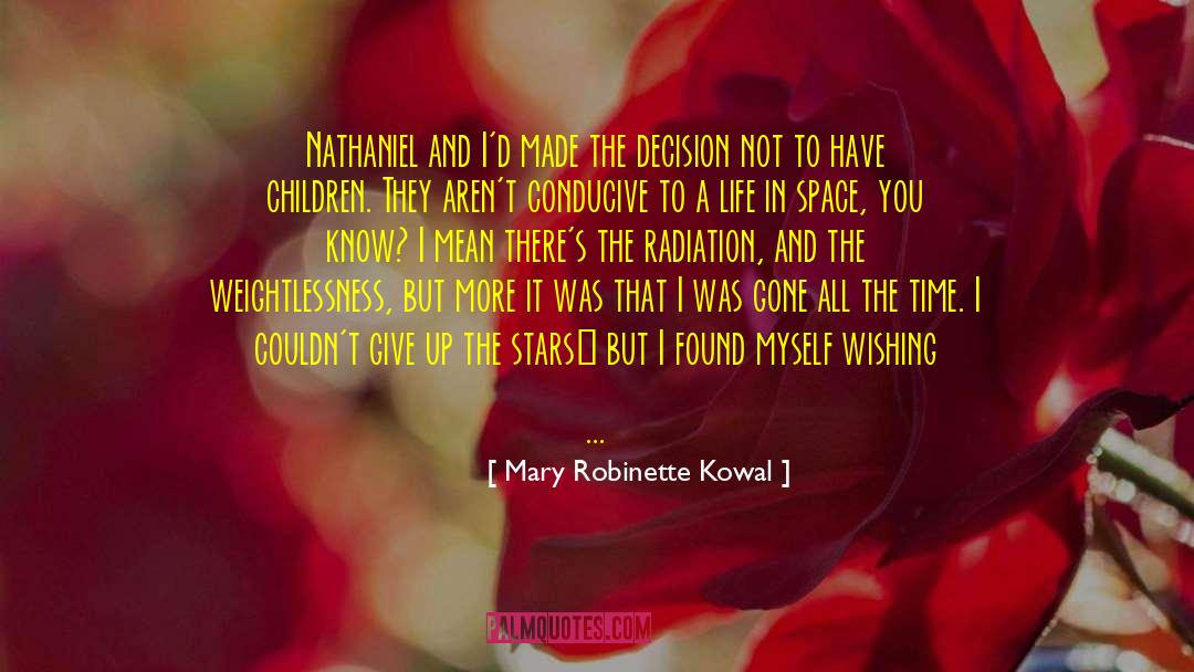 Life Missions quotes by Mary Robinette Kowal