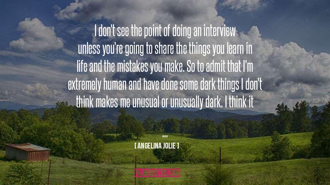 Life Mistakes quotes by Angelina Jolie