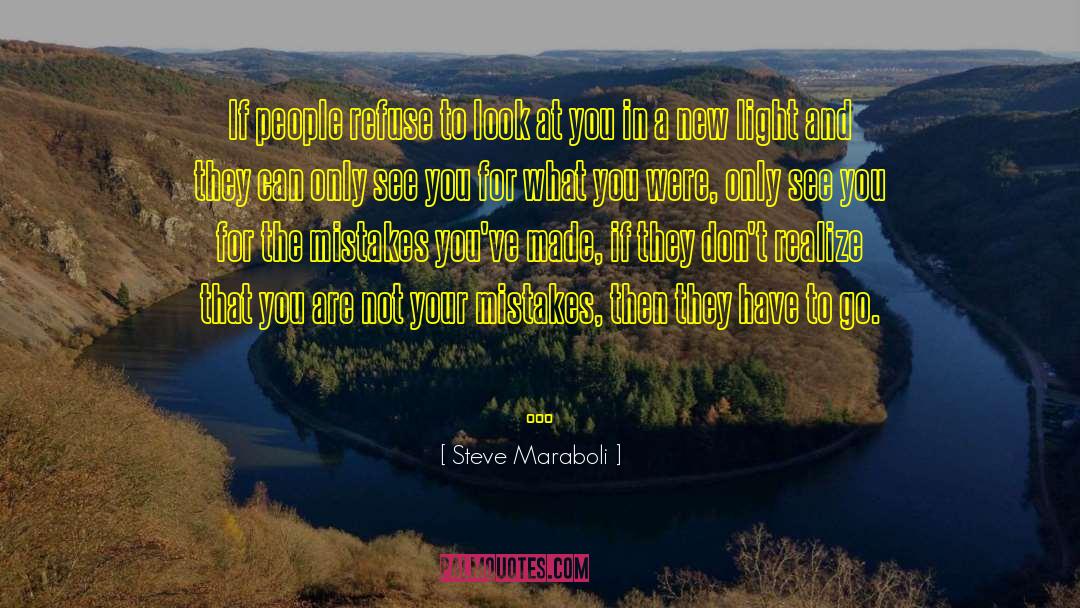 Life Mistakes quotes by Steve Maraboli