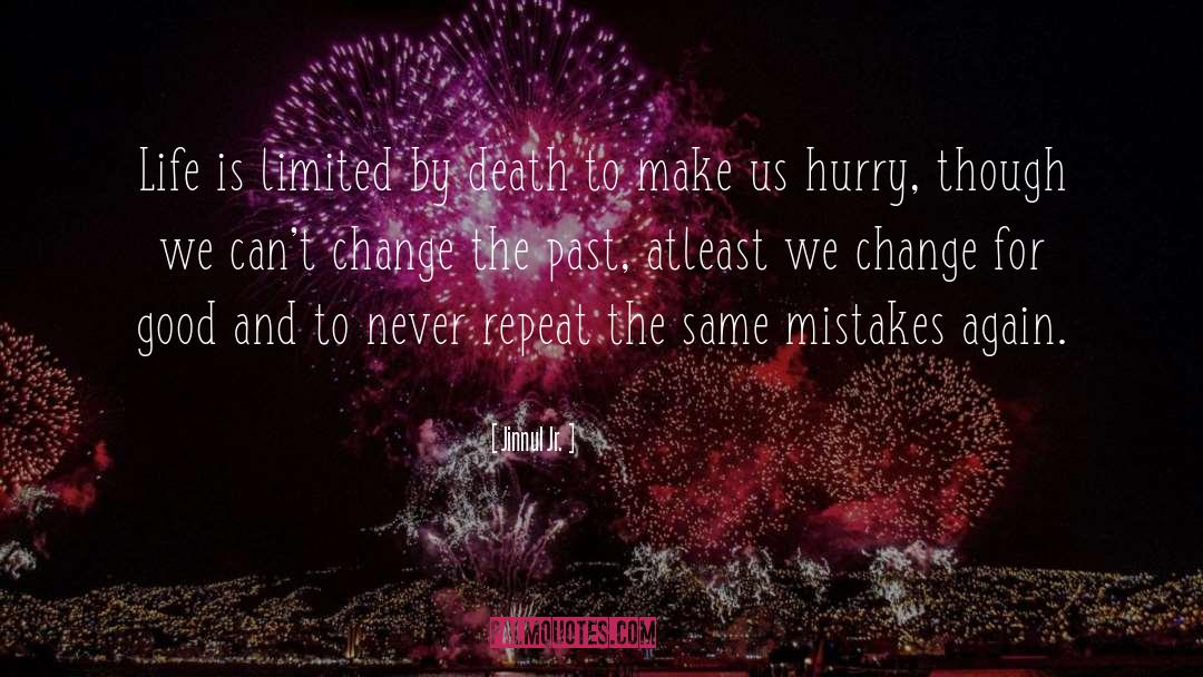 Life Mistakes quotes by Jinnul Jr.