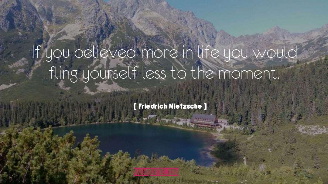 Life Moments quotes by Friedrich Nietzsche