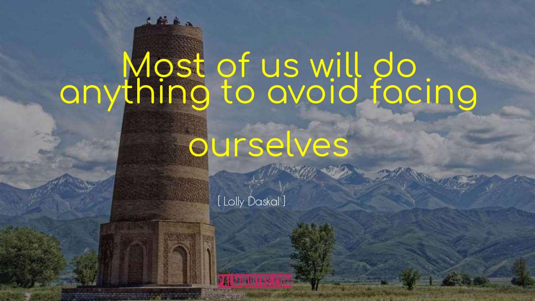 Life Motivation Happiness quotes by Lolly Daskal