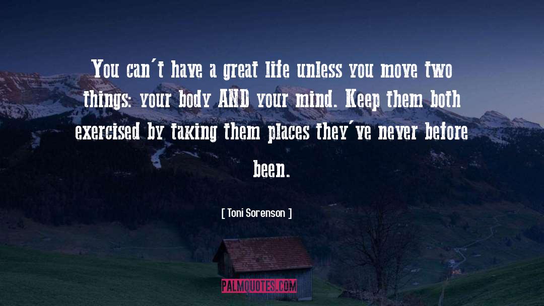 Life Motivation quotes by Toni Sorenson