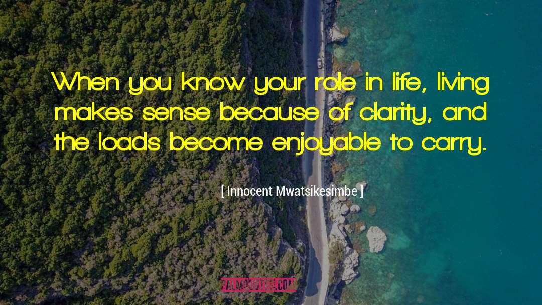 Life Motivation quotes by Innocent Mwatsikesimbe